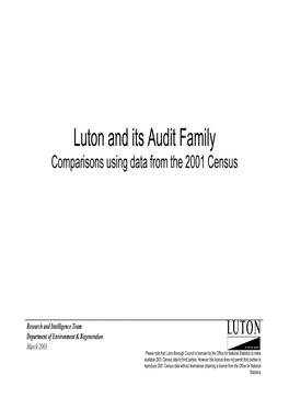 Luton Borough Council Has an 'Audit Family' of Areas with Similar