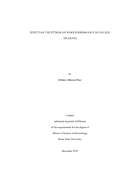 EFFECTS of the FITDESK on WORK PERFORMANCE in COLLEGE STUDENTS by Brittany Maxine Price a Thesis Submitted in Partial Fulfillmen