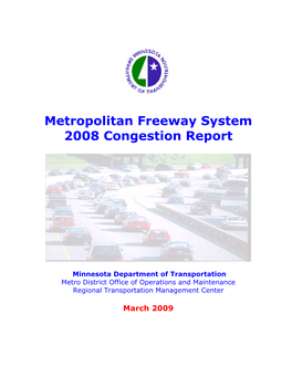 Metropolitan Freeway System 2008 Congestion Report