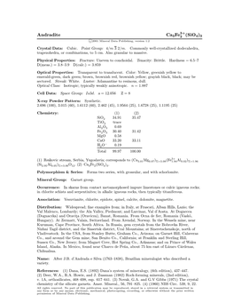 Andradite Ca3fe2 (Sio4)3 C 2001 Mineral Data Publishing, Version 1.2 ° Crystal Data: Cubic