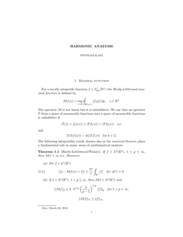 HARMONIC ANALYSIS 1. Maximal Function for a Locally Integrable