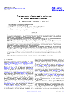 Environmental Effects on the Ionisation of Brown Dwarf Atmospheres M