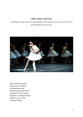 Music, Dance and Swans the Influence Music Has on Two Choreographies of the Scene Pas D’Action (Act