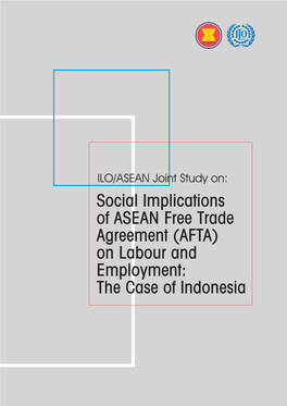 AFTA) on Labour and Employment: the Case of Indonesia