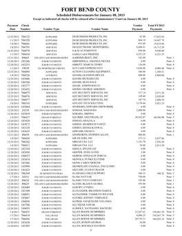 FORT BEND COUNTY Scheduled Disbursements for January 08, 2013 Except As Indicated All Checks Will Be Released After Commissioners' Court on January 08, 2013