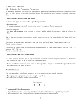 8 Statistical Inference 8.1 Estimates for Population Parameters In