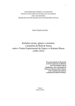 Relações Raciais, Gênero E Memória: a Trajetória De Ruth De Souza Entre O Teatro Experimental Do Negro E O Karamu House (1945-1952)