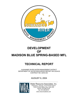Development of Madison Blue Spring-Based Mfl