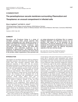 The Parasitophorous Vacuole Membrane Surrounding Plasmodium and Toxoplasma: an Unusual Compartment in Infected Cells