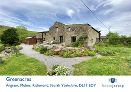 Greenacres Angram, Muker, Richmond, North Yorkshire, DL11 6DY