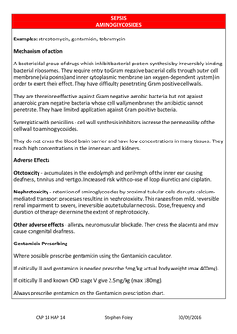 SEPSIS AMINOGLYCOSIDES Examples: Streptomycin, Gentamicin