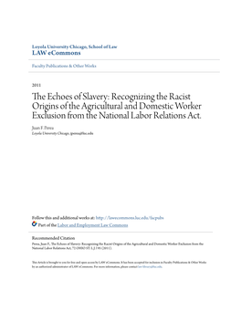 The Echoes of Slavery: Recognizing the Racist Origins of the Agricultural and Domestic Worker Exclusion from the National Labor Relations Act
