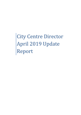 City Centre Director April 2019 Update Report
