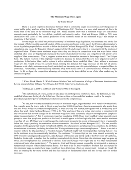 The Minimum Wage Once Again by Walter Block* There Is a Great Cognitive Dissonance Between What Is Commonly Taught in Economics