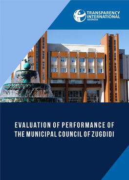 Evaluation of Performance of the Municipal Council of Zugdidi Contents