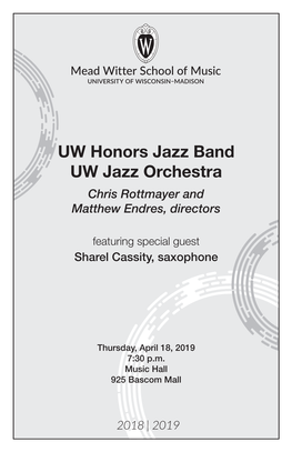 UW Honors Jazz Band UW Jazz Orchestra Chris Rottmayer and Matthew Endres, Directors