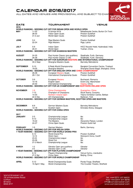 Calendar 2016/2017 All Dates and Venues Are Provisional and Subject to Change