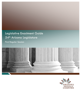 Legislative Enactment Guide 54Th Arizona Legislature