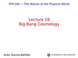Lecture 19 Big Bang Cosmology