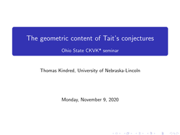 The Geometric Content of Tait's Conjectures