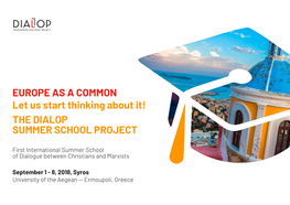 The Dialop Summer School Project