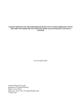 Characteristics of the Hard-Boiled Detective in John Grisham's Novel the Firm and Their Translations by Romualdas Petraitis and Jonas Čeponis