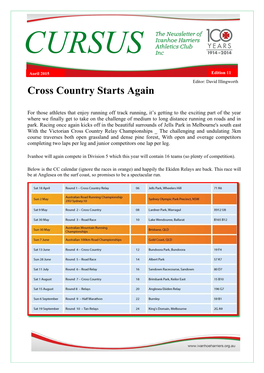 Edition 11 1010 Editor: David Illingworth Cross Country Starts Again