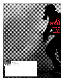 Ak Press Summer 2010 Catalog