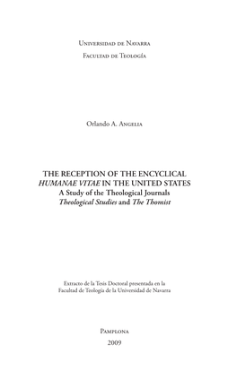 THE RECEPTION of the ENCYCLICAL HUMANAE VITAE in the UNITED STATES a Study of the Theological Journals Theological Studies and the Thomist