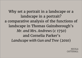Why Set a Portrait in a Landscape Or a Landscape in a Portrait? a Comparative Analysis of the Functions of Landscape in Thomas Gainsborough’S Mr