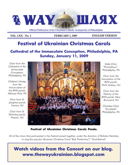 Festival of Ukrainian Christmas Carols Cathedral of the Immaculate Conception, Philadelphia, PA Sunday, January 11, 2009