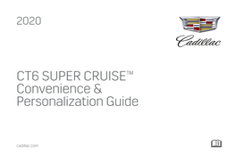 2020 Cadillac CT6 Super Cruise Personalization Guide