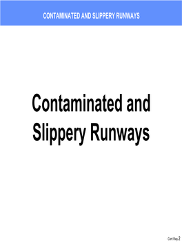 Contaminated and Slippery Runways