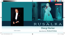 Rusalkadvorˇák Cheryl Barker CHAN 10449(3) Opera Australia Richard105 Hickox