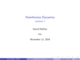 Hamiltonian Dynamics Lecture 1
