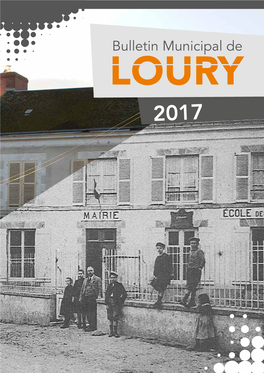 Bulletin Municipal De LOURY 2017 Éditorial