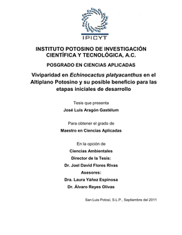 INSTITUTO POTOSINO DE INVESTIGACIÓN CIENTÍFICA Y TECNOLÓGICA, A.C. Viviparidad En Echinocactus Platyacanthus En El Altiplano