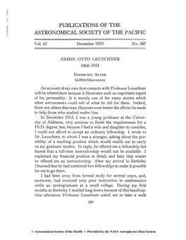 PUBLICATIONS of the ASTRONOMICAL SOCIETY of the PACIFIC Vol. 65 December 1953 No. 387 ARMIN OTTO LEUSCHNER 1868-1953 Dinsmore Al