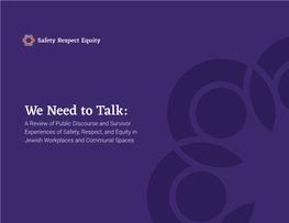 We Need to Talk: a Review of Public Discourse and Survivor Experiences of Safety, Respect, and Equity in Jewish Workplaces and Communal Spaces 2