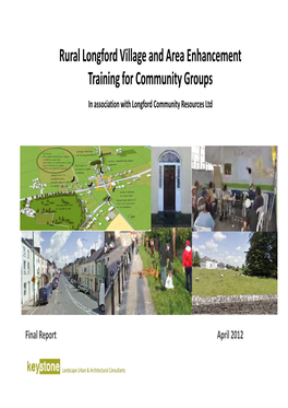 Rural Longford Village and Area Enhancement Training for Community Groups in Association with Longford Community Resources Ltd