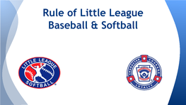Rule of Little League Baseball & Softball