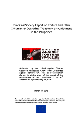 Joint Civil Society Report on Torture and Other Inhuman Or Degrading Treatment Or Punishment in the Philippines