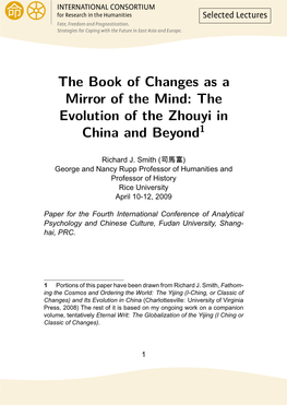 The Book of Changes As a Mirror of the Mind: the Evolution of the Zhouyi in China and Beyond1