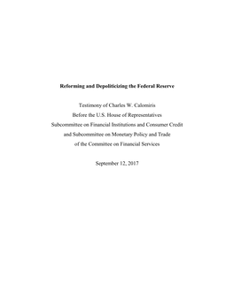 Reforming and Depoliticizing the Federal Reserve Testimony Of