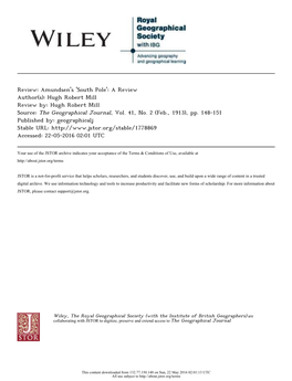 Amundsen's 'South Pole': a Review Author(S): Hugh Robert Mill Review By: Hugh Robert Mill Source: the Geographical Journal, Vol