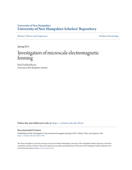 Investigation of Microscale Electromagnetic Forming Reid Vanbenthysen University of New Hampshire, Durham