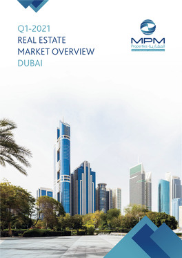 Q1-2021 Real Estate Market Overview Dubai 2