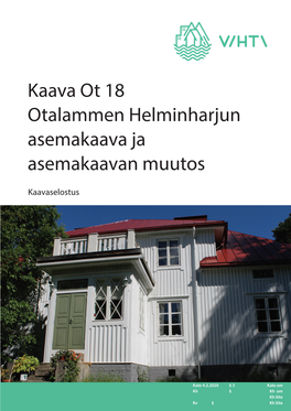 Kaava Ot18, Kaavaselostus Liitteineen (Sis. OAS