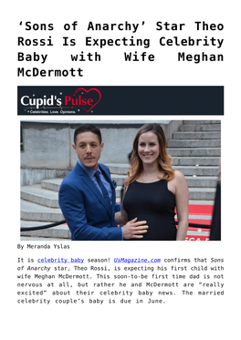 Star Theo Rossi Is Expecting Celebrity Baby with Wife Meghan Mcdermott