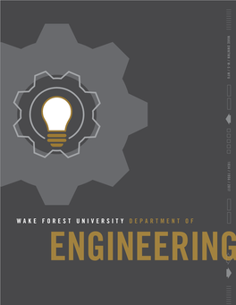 Wake Forest University Department of Engineering a Welcome from the Chair